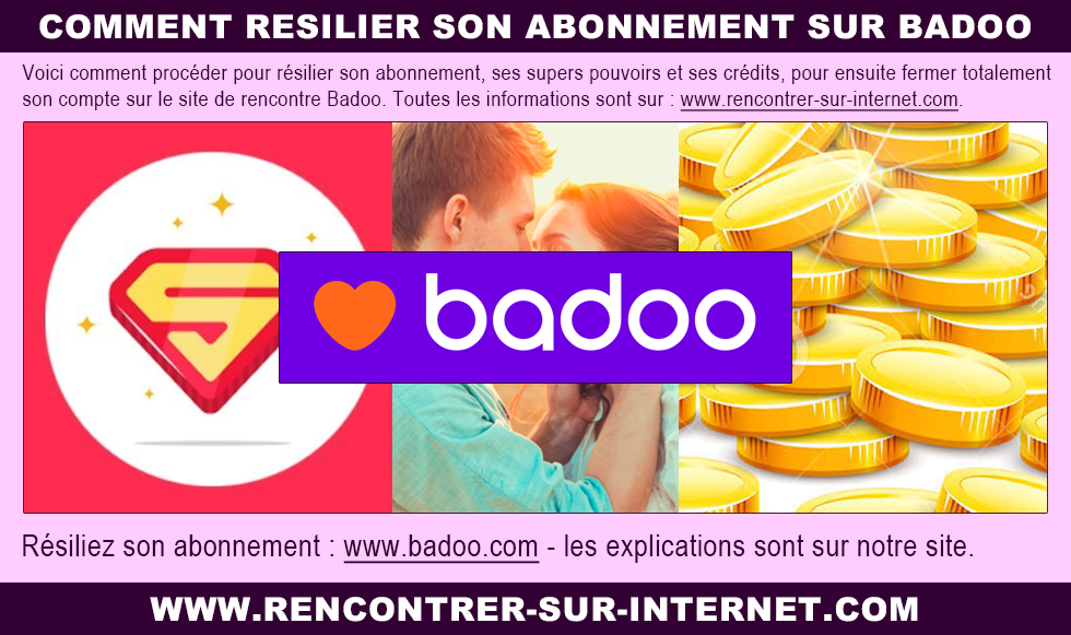 Articles : Comment résilier son abonnement sur Badoo