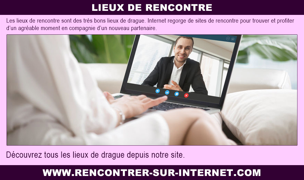 Lieux de rencontre : rapide et facile