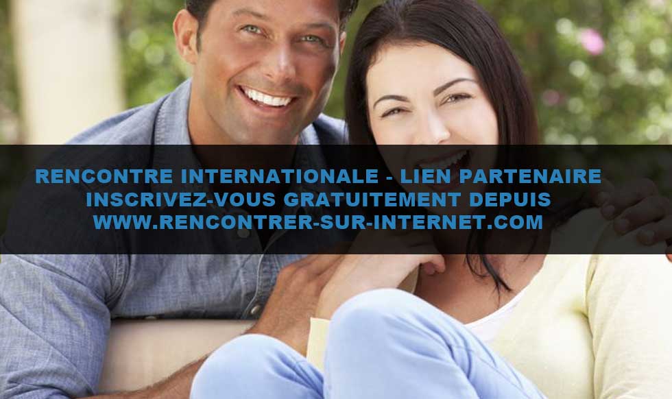 Rencontre internationale au bon moment